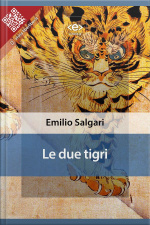 Le Due Tigri
