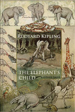 The Elephants Child And Other Tales