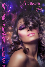 Deep Space Lust: The Complete Anthology