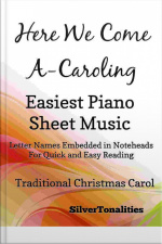 Here We Come A Caroling Easiest Piano Sheet Music