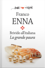 Brivido Allitaliana. La Grande Paura