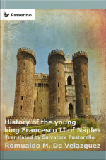 History Of The Young King Francesco Ii Of Naples