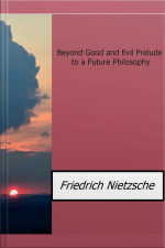 Beyond Good And Evil Prelude To A Future Philosophy