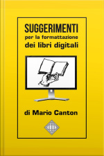 Suggerimenti Per La Formattazione Dei Libri Digitali