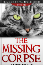 The Missing Corpse ( The Lakeside Cozy Cat Mysteries Series - Book One)