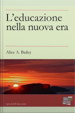 Leducazione Nella Nuova Era