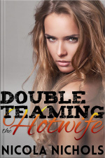 Double Teaming The Hotwife
