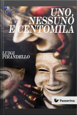 Uno, Nessuno E Centomila
