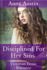 Disciplined For Her Sins: Book 1 Of disciplined For Her Sins
