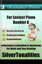Enchanted Ivories For Easiest Piano Booklet O