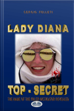Lady Diana - Top Secret: The Name Of The Killer Instigator Revealed.