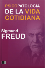 Psicopatología De La Vida Cotidiana
