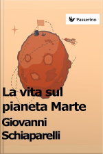 La Vita Sul Pianeta Marte