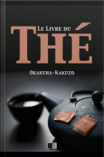Le Livre Du Thé