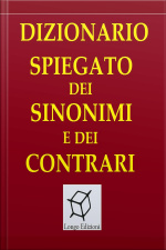 Dizionario Spiegato Dei Sinonimi E Dei Contrari