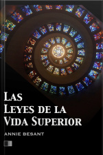 Las Leyes De La Vida Superior