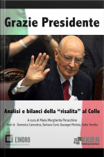 Grazie Presidente: Analisi E Bilanci Della
