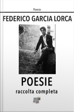 Poesie. Raccolta Completa