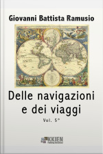 Delle Navigazioni E Dei Viaggi Vol. 5