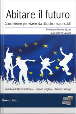 Abitare Il Futuro: Competenze Per Vivere Da Cittadini Responsabili