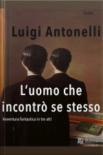 Luomo Che Incontrò Se Stesso
