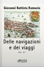 Delle Navigazioni E Dei Viaggi Vol. 6