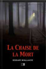 La Chaise De La Mort (the Secret House)