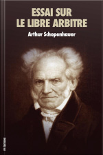 Essai Sur Le Libre Arbitre: Premium Ebook