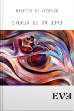 Storia Di Un Uomo