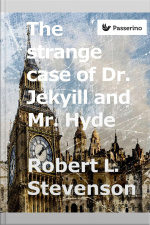 The Strange Case Of Dr. Jekyll And Mr. Hyde