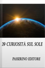 39 Curiosità Sul Sole