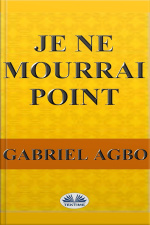 Je Ne Mourrai Point