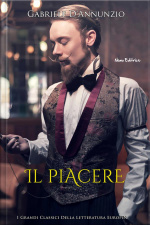 Il Piacere: I Capolavori Della Letteratura Europea