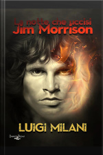La Notte Che Uccisi Jim Morrison