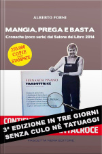 Mangia, Prega E Basta