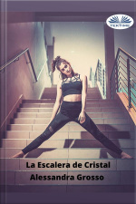 La Escalera De Cristal
