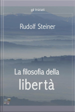 La Filosofia Della Libertà
