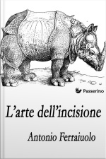 Larte Dellincisione