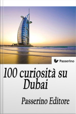 100 Curiosità Su Dubai