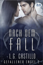 Nach Dem Fall (gefallener Engel #2)