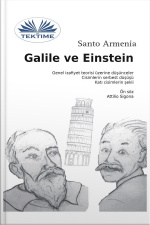 Galile Ve Einstein: Genel İzafiyet Teorisi Üzerine Düşünceler - Ağır Cizimlerin Serbest Düşüşü