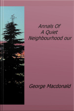 Annals Of A Quiet Neighbourhood Our