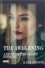 The Awakening And Other Stories