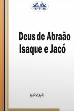 Deus De Abraão, Isaque E Jacó