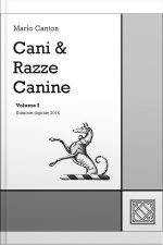Cani  Razze Canine - Vol. I