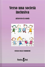 Verso Una Società Inclusiva: Attraverso La Scuola