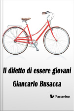 Il Difetto Di Essere Giovani