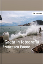 Gaeta In Fotografia