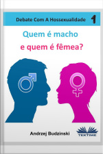 Quem É Macho E Quem É Fêmea?: Debate Com A Hossexualidade