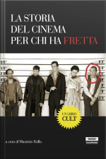 La Storia Del Cinema Per Chi Ha Fretta
